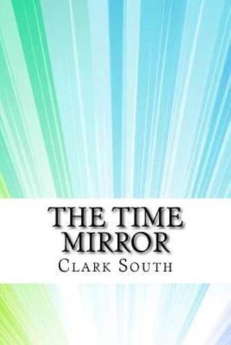 The Time Mirror