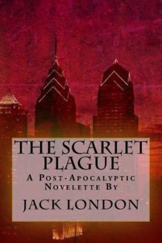 The Scarlet Plague