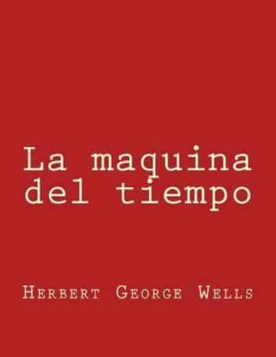 La Maquina Del Tiempo