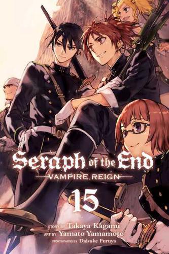 Seraph of the End. Vol. 15