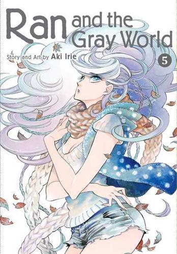 Ran and the Gray World. Volume 5