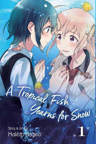A Tropical Fish Yearns for Snow. Vol. 1