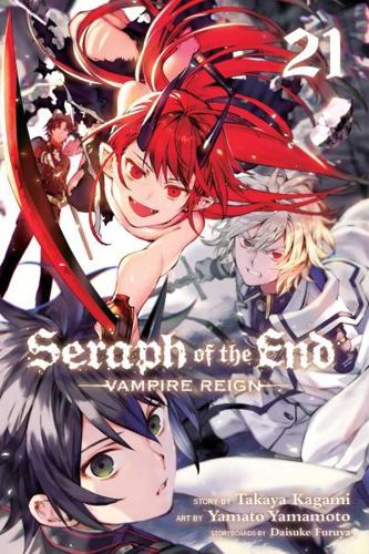 Seraph of the End. Volume 21