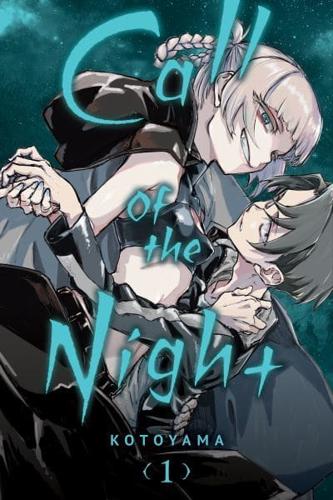 Call of the Night. Vol. 1