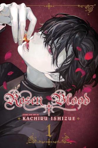 Rosen Blood. Vol. 1