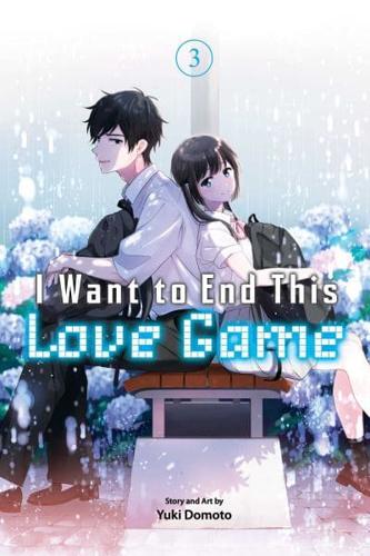 I Want to End This Love Game. Volume 3
