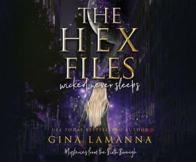 The Hex Files: Wicked Never Sleeps