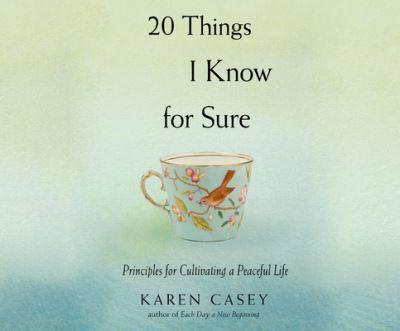 20 Things I Know For Sure