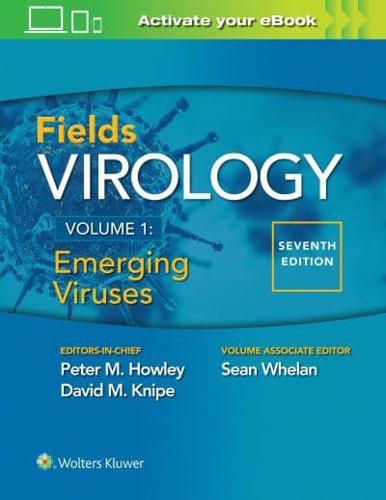 Fields Virology. Volume 1 Emerging Viruses