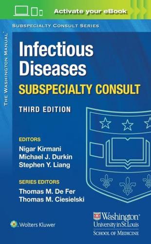 The Washington Manual Infectious Diseases Subspecialty Consult