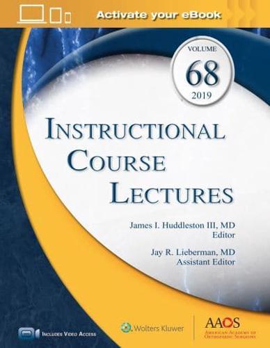 Instructional Course Lectures. Volume 68