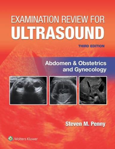 Examination Review for Ultrasound