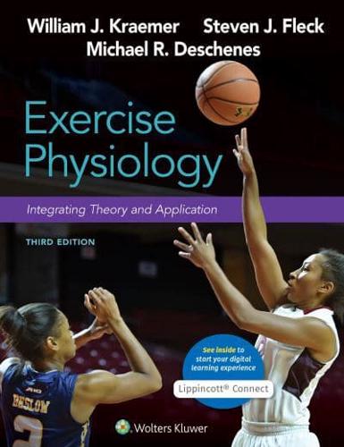 Exercise Physiology: Integrating Theory and Application 3E Lippincott Connect Standalone Digital Access Card