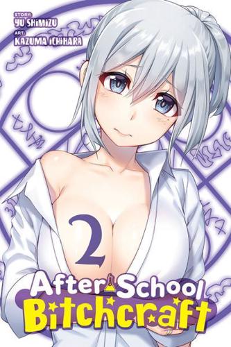 After-School Bitchcraft. Volume 2