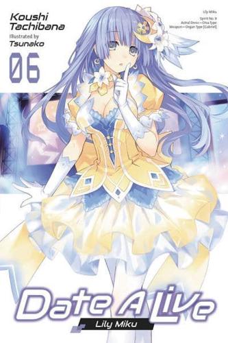 Date a Live. 06 Lily Miku