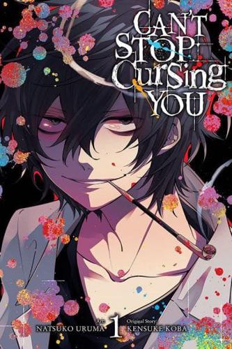 Can't Stop Cursing You. Vol. 1