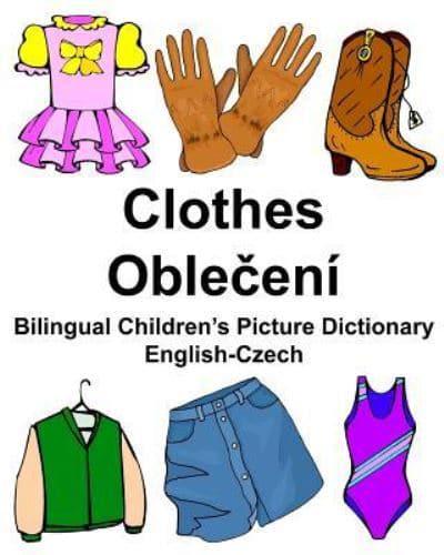 English-Czech Clothes Bilingual Children's Picture Dictionary