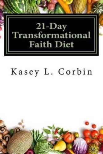 21-Day Transformational Faith Diet