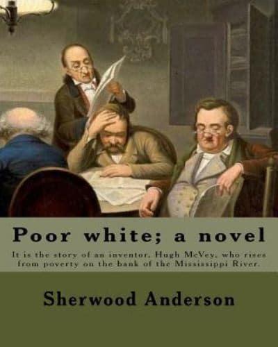 Poor White; a Novel. By