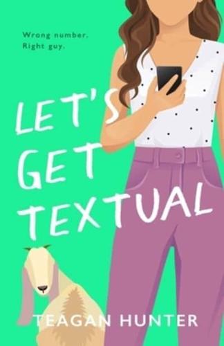 Let's Get Textual