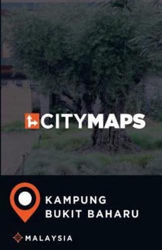 City Maps Kampung Bukit Baharu Malaysia