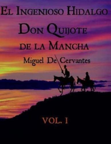 EL Ingenioso Don Quijote De La Mancha Vol.1