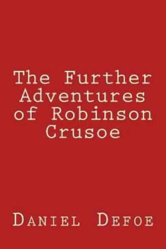 The Further Adventures of Robinson Crusoe