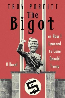 The Bigot