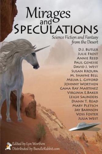 Mirages and Speculations: Science Fiction and Fantasy from the Desert