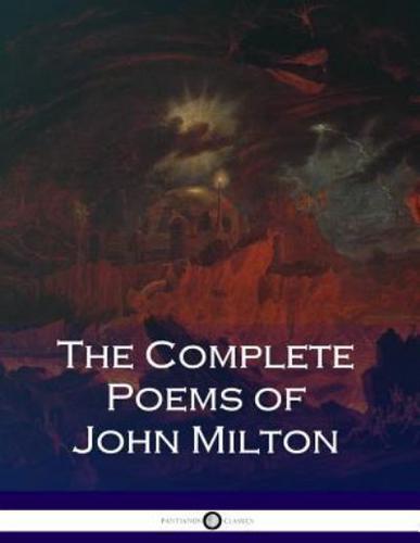 The Complete Poems of John Milton