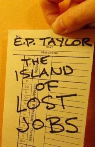 The Island of Lost Jobs