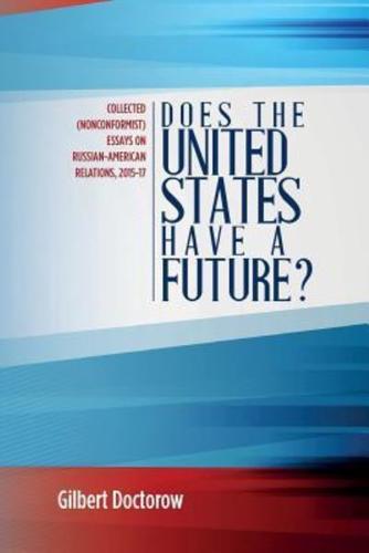 Does the United States Have a Future?