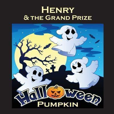 Henry & The Grand Prize Halloween Pumpkin (Personalized Books for Children)