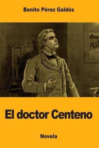 El Doctor Centeno