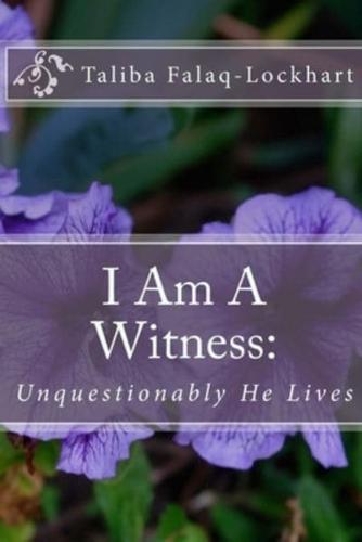 I Am A Witness