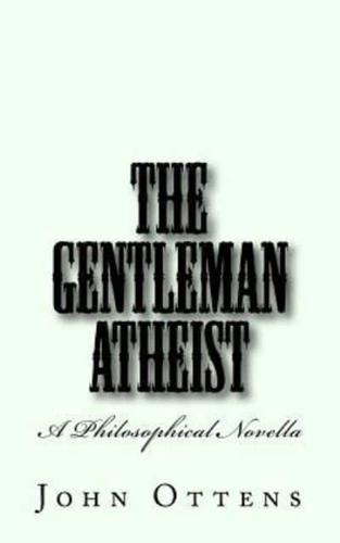 The Gentleman Atheist
