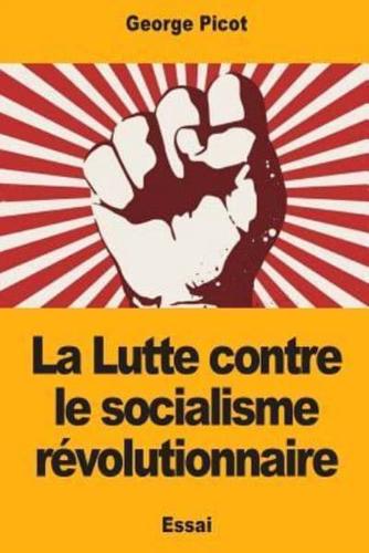 La Lutte Contre Le Socialisme Révolutionnaire