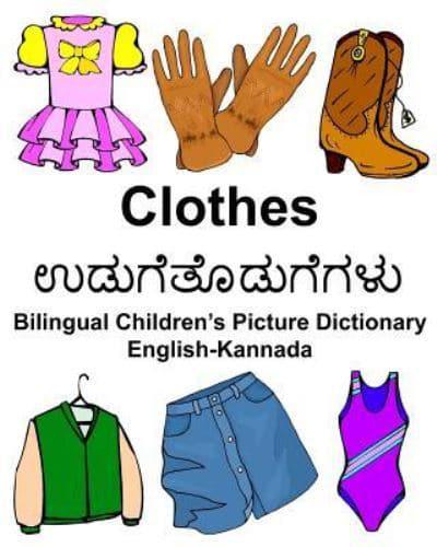 English-Kannada Clothes Bilingual Children's Picture Dictionary
