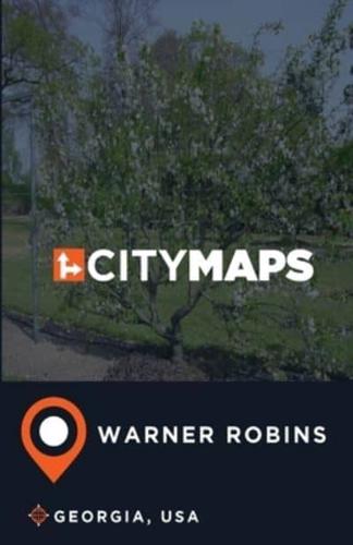 City Maps Warner Robins Georgia, USA