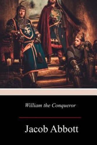 William the Conqueror