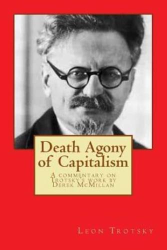 Death Agony of Capitalism