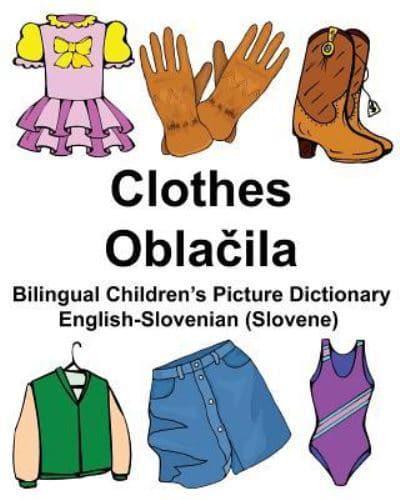 English-Slovenian (Slovene) Clothes Bilingual Children's Picture Dictionary