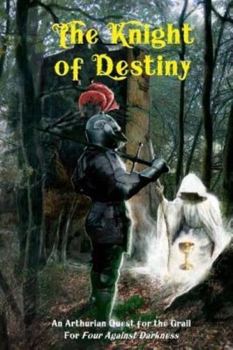 The Knight of Destiny