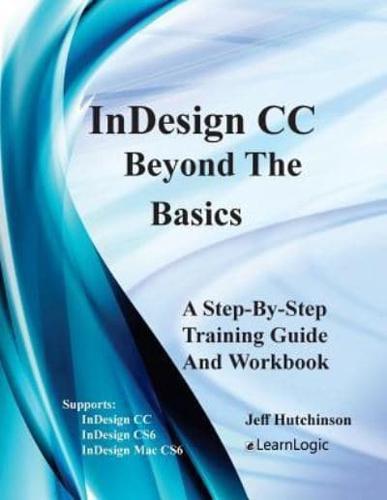 Indesign CC - Beyond the Basics