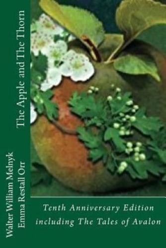 The Apple and the Thorn Tenth Anniversary Edition