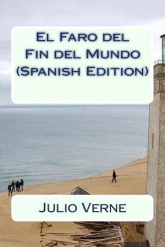 El Faro Del Fin Del Mundo (Spanish Edition)