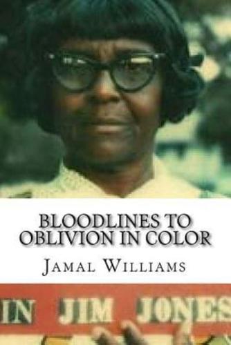 Bloodlines to Oblivion in Color