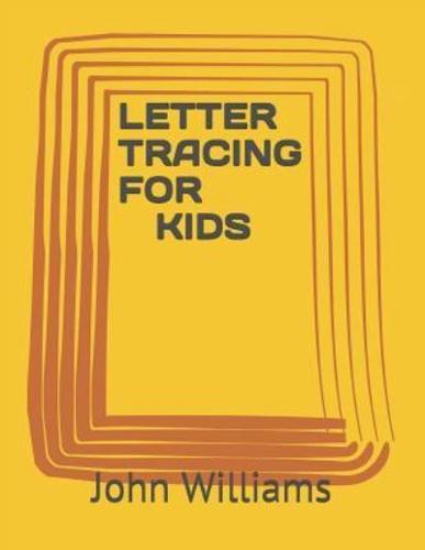 Tracing Letters for Kids