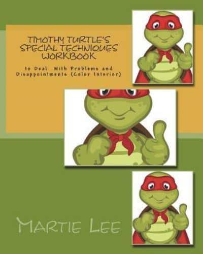 Timothy Turtle's Special Techniques Workbook