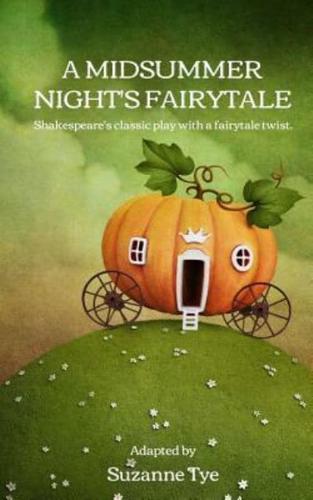 A Midsummer Night's Fairytale